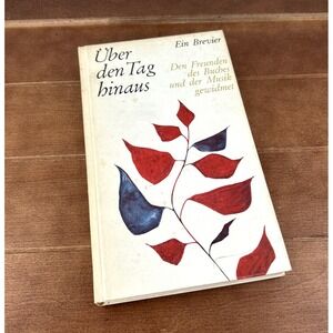 Uber Den Tag Hinaus, Ein‎ Brevier, Deutscher Bucherbund German Book